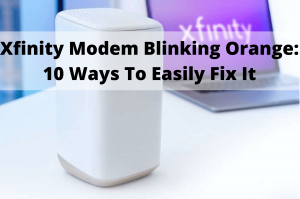 xfinity modem blinking orange