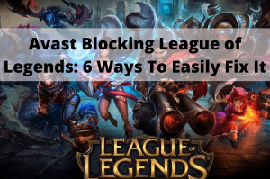 avast blocking league of legends