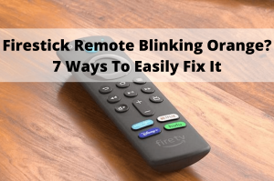 firestick remote blinking orange