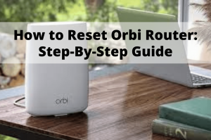 how to reset orbi router