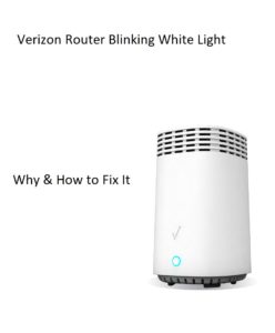 Verizon router blinking white light
